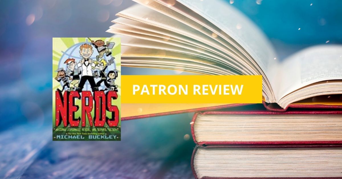 NERDS | Patron Book Review