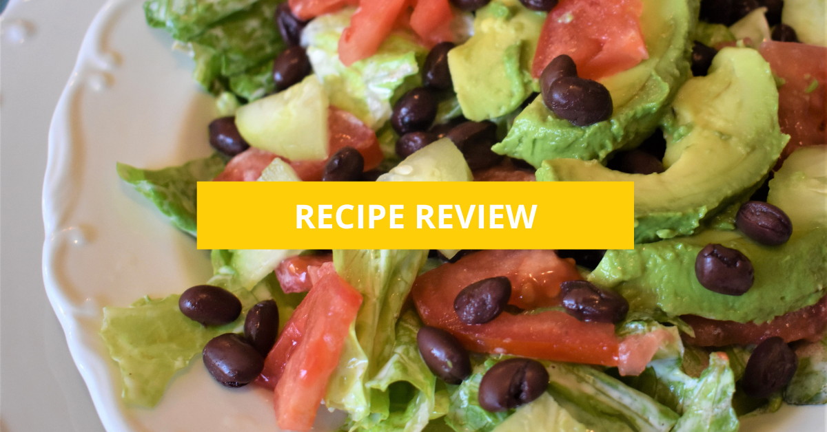 Black Bean & Avocado Salad with Creamy Ranch Dressing | Recipe Review