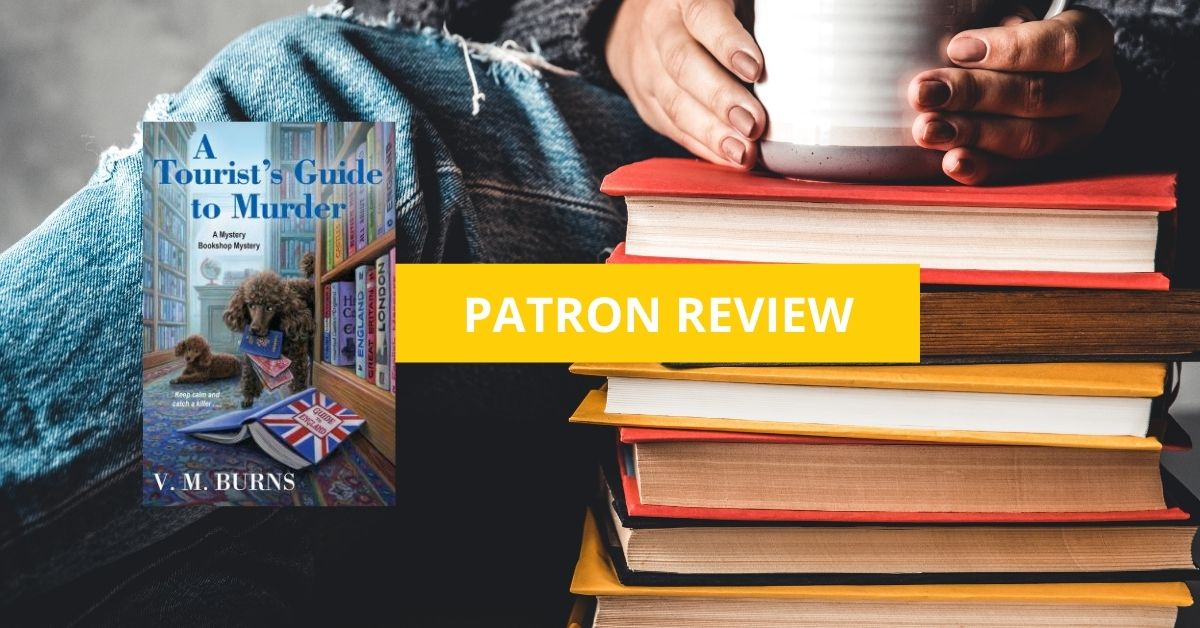 A Tourist's Guide to Murder | Patron Review