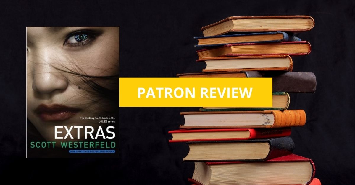 Extras | Patron Review