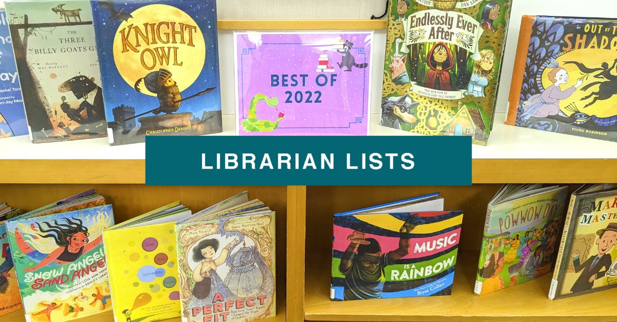 Best Children's Books of 2022 | Librarian List