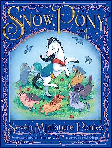 Snow Pony and the Seven Miniature Ponies is a great picture book for young kids both girls and boys.